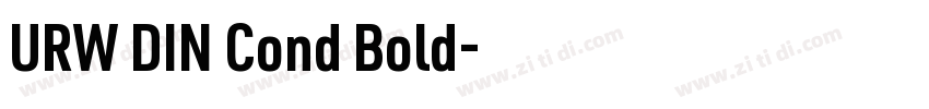 URW DIN Cond Bold字体转换 URW DIN Cond Bold字体转换